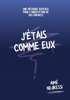 eBook: J'étais comme eux