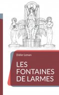 eBook: Les Fontaines de larmes