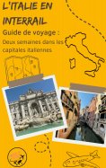 eBook: Guide de voyage : L'Italie en Interrail