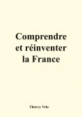 eBook: Comprendre et réinventer la France
