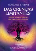 eBook: Como se livrar das crenças limitantes