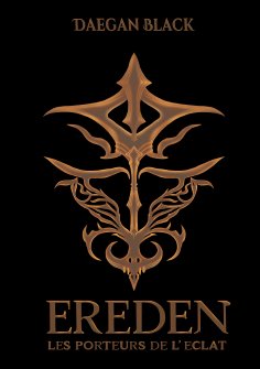eBook: Ereden Les Porteurs de l'éclat
