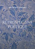 eBook: Rétrospective Poétique