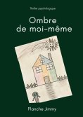 eBook: Ombre de moi-même