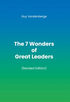 ebook: The 7 Wonders of Great Leaders
