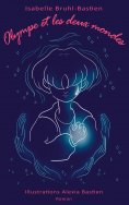 ebook: Olympe et les deux mondes