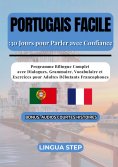 eBook: Portugais Facile : 30 Jours pour Parler avec Confiance