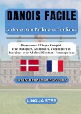 eBook: Danois Facile : 30 Jours pour Parler avec Confiance