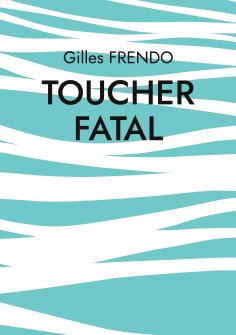 ebook: Toucher fatal