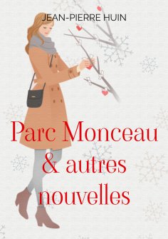 ebook: Parc Monceau & autres nouvelles