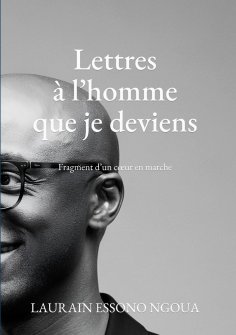 ebook: Lettres à l'homme que je deviens