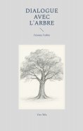 ebook: Dialogue avec l'arbre