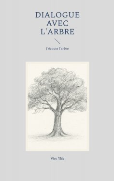 ebook: Dialogue avec l'arbre