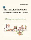 eBook: Monsieur Chiendent - détecté, combattu, vaincu -