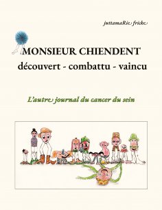 eBook: Monsieur Chiendent - détecté, combattu, vaincu -