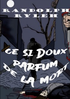 eBook: Ce si doux parfum de la mort