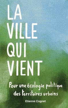 ebook: La ville qui vient