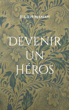 eBook: Devenir un Héros