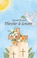 eBook: Chercher la lumière