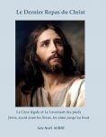 ebook: Le Dernier Repas du Christ