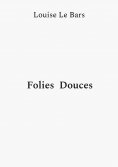 ebook: Folies Douces