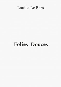 ebook: Folies Douces