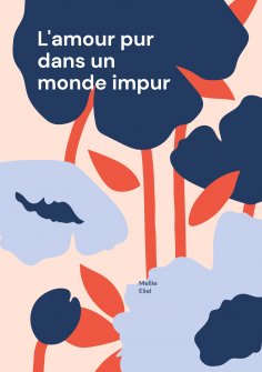 eBook: L'amour pur dans un monde impur