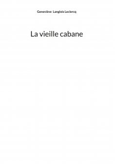 ebook: La vieille cabane