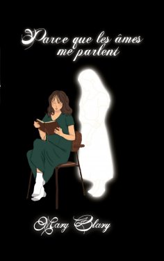 ebook: Parce que les âmes me parlent