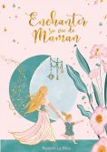 eBook: Enchanter sa vie de Maman