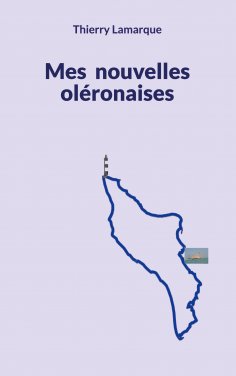 eBook: Mes nouvelles oléronaises