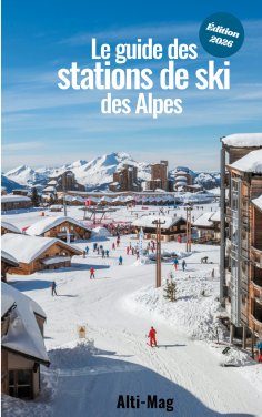eBook: Le guide des stations de ski des Alpes