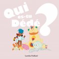 eBook: Qui es-tu Dédé ?