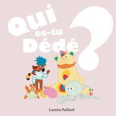 eBook: Qui es-tu Dédé ?