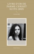 eBook: Livre d'or de Parme Ceriset suite (2025)