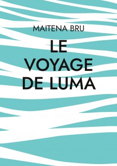 ebook: Le voyage de luma
