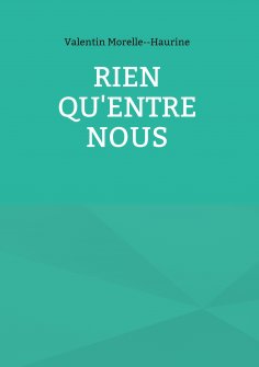 ebook: Rien qu'entre nous