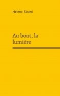 ebook: Au bout, la lumière