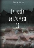 eBook: La forêt de l'Ombre