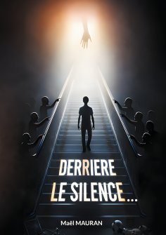 ebook: Derrière le  silence