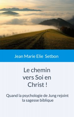 ebook: Le chemin vers Soi en Christ !