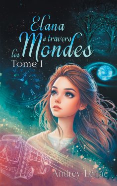 ebook: Elana à travers les Mondes
