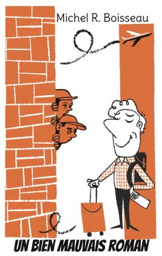 ebook: Un bien mauvais roman