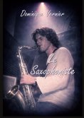 eBook: Le Saxophoniste