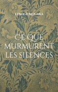 ebook: Ce que murmurent les silences