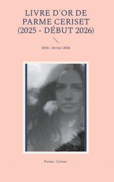 ebook: Livre d'or de Parme Ceriset (2025 - début 2026)