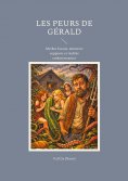 ebook: Les Peurs De Gérald