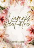 eBook: À jamais peut-être