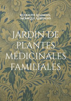 ebook: Jardin de plantes médicinales familiales