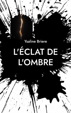 ebook: L'éclat de l'ombre